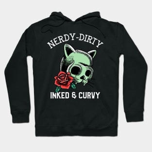 Nerdy Dirty Inked & Curvy - Nerdy Hoodie